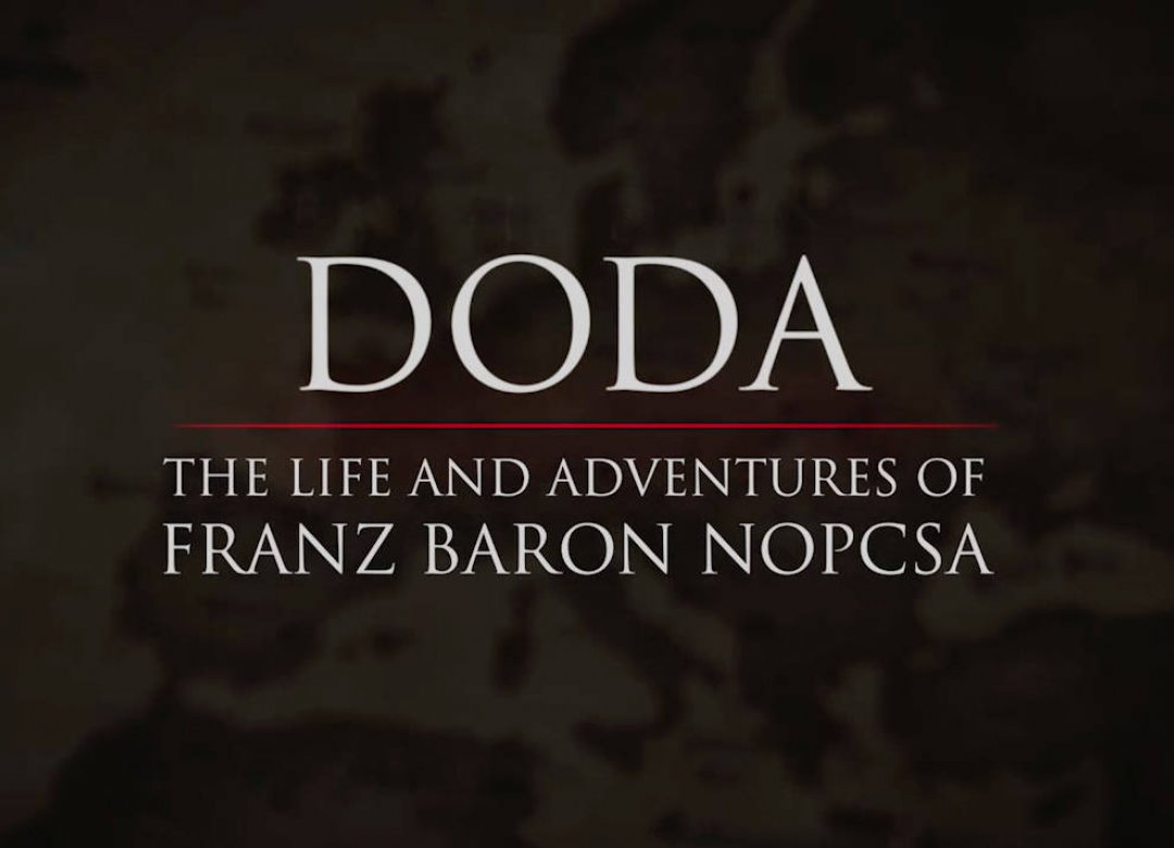 Doda - The Life and Adventures of Franz Baron Nopcsa